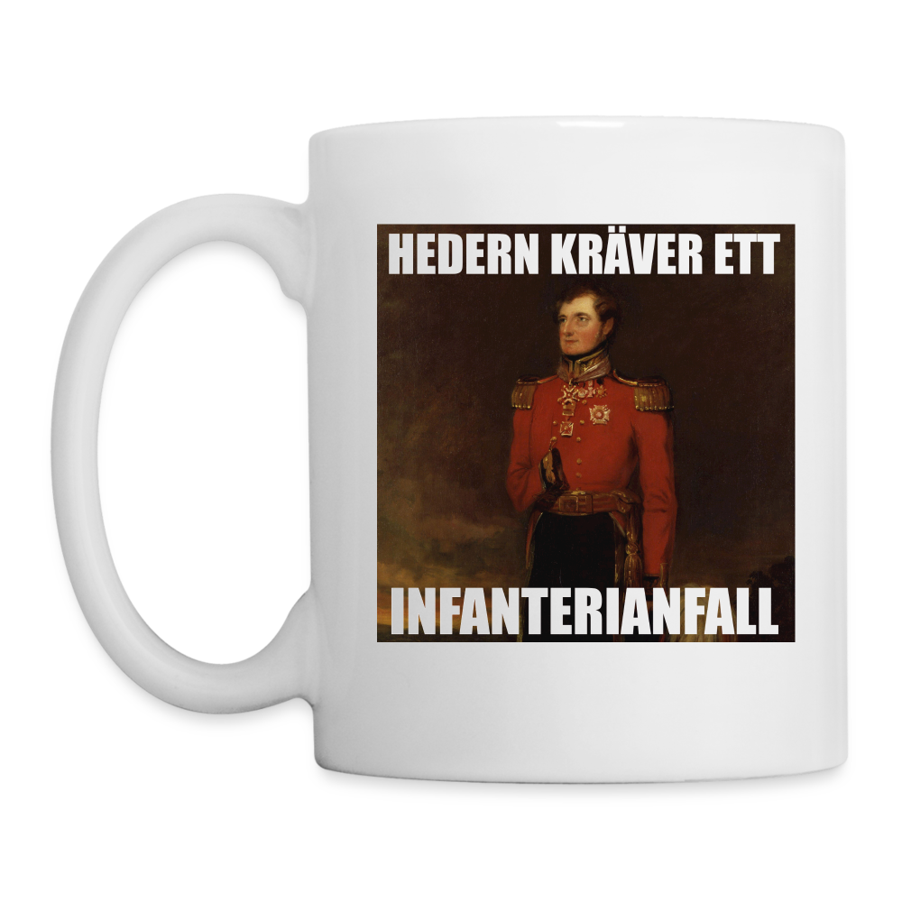 Hedern kräver ett infanterianfall (mugg-edition) - vit