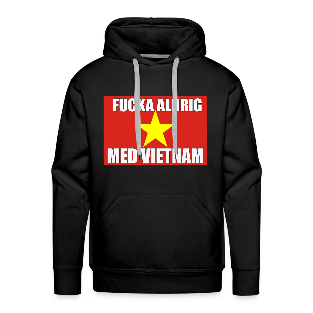 Fucka aldrig med Vietnam (Premiumluvtröja herr-edition) - svart