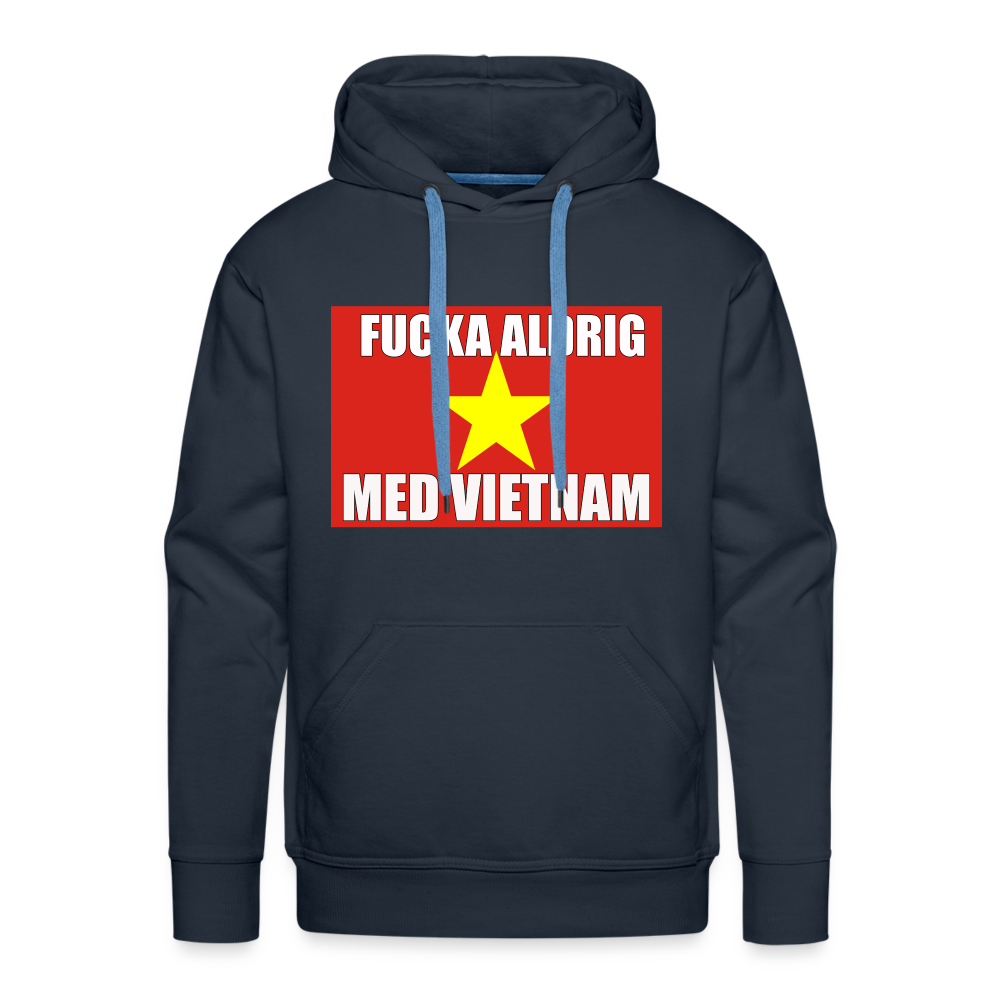 Fucka aldrig med Vietnam (Premiumluvtröja herr-edition) - marinblå