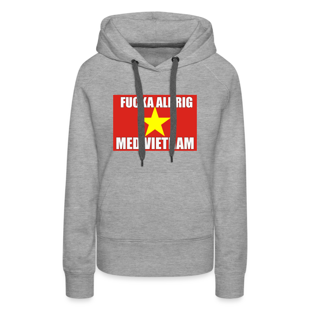 Fucka aldrig med Vietnam (premiumluvtröja dam-edition) - gråmelerad