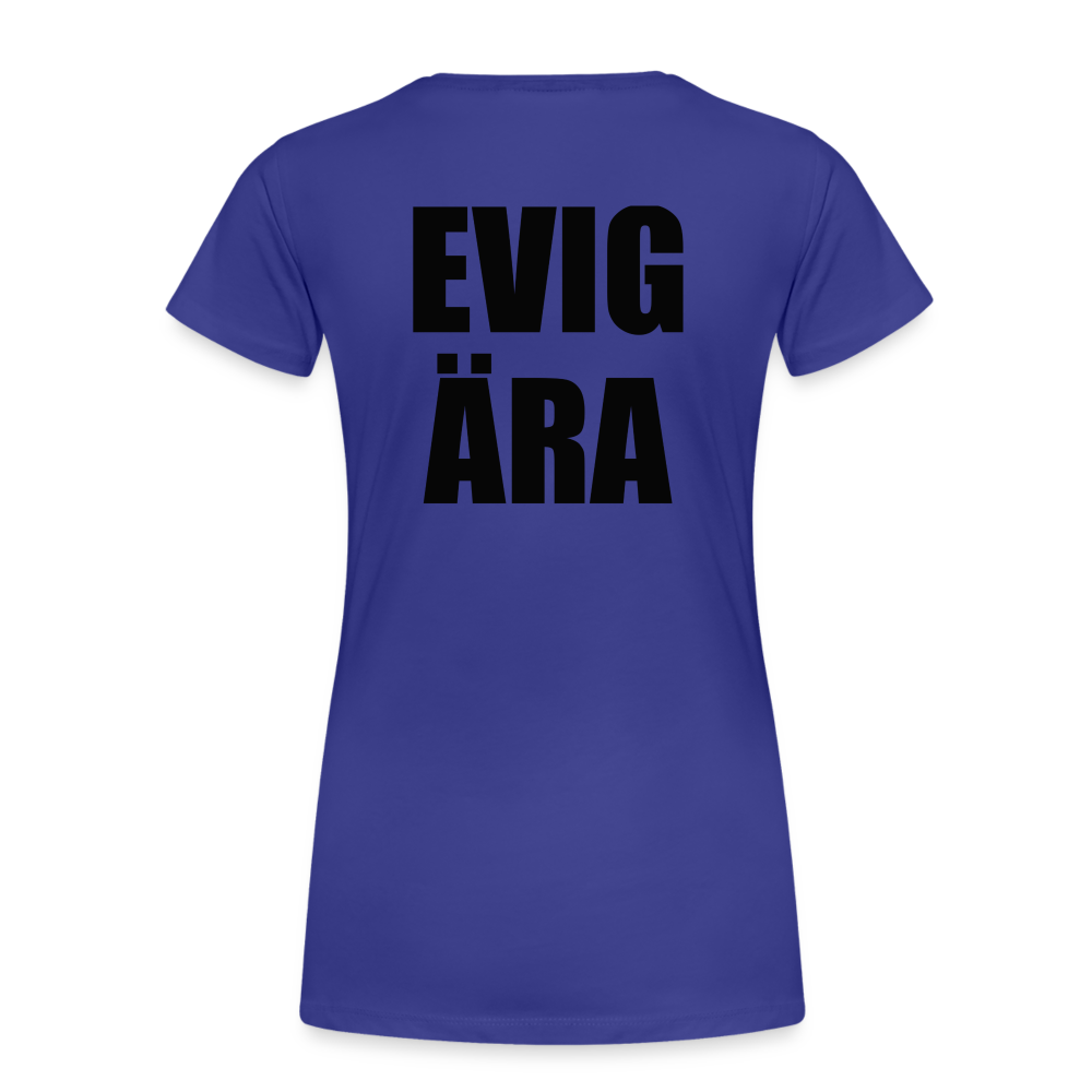 EVIG ÄRA (ekologisk premium-T-shirt dam-edition) - kungsblå