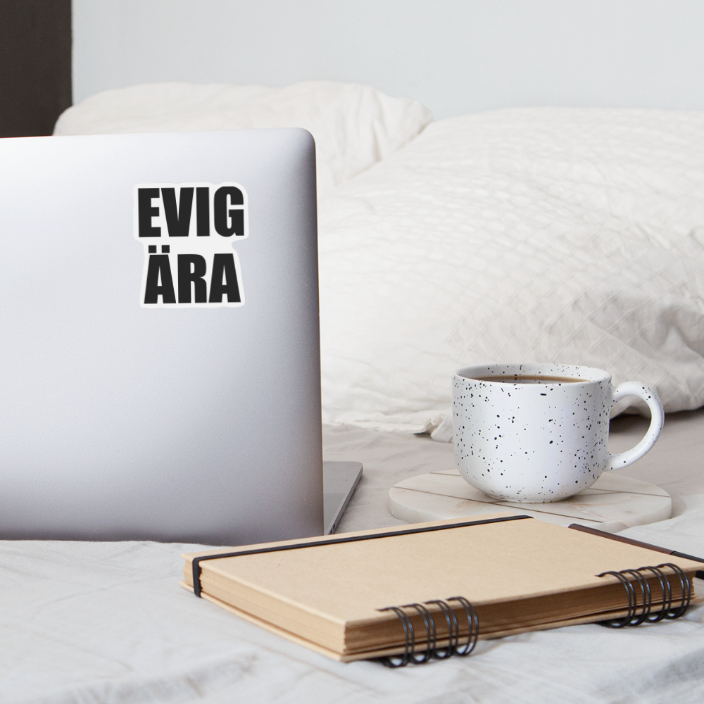EVIG ÄRA (sticker) - matt vit