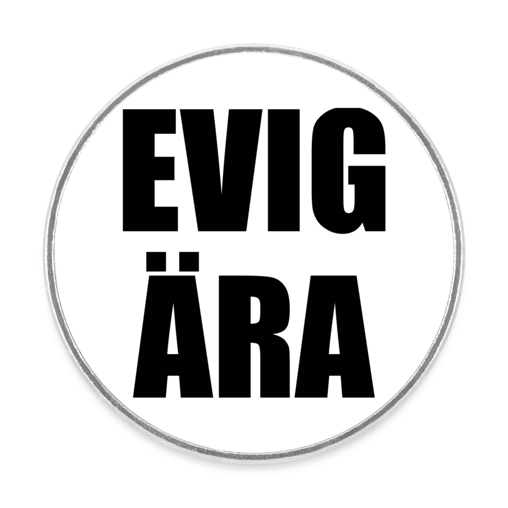 EVIG ÄRA (kylskåpsmagnet-edition) - vit