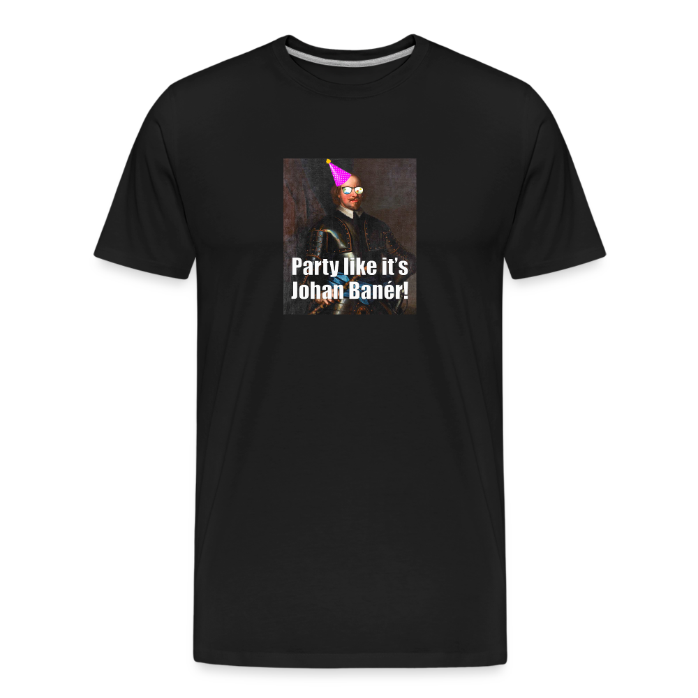 Party like it's Johan Banér! (ekologisk premium-T-shirt herr-edition) - svart