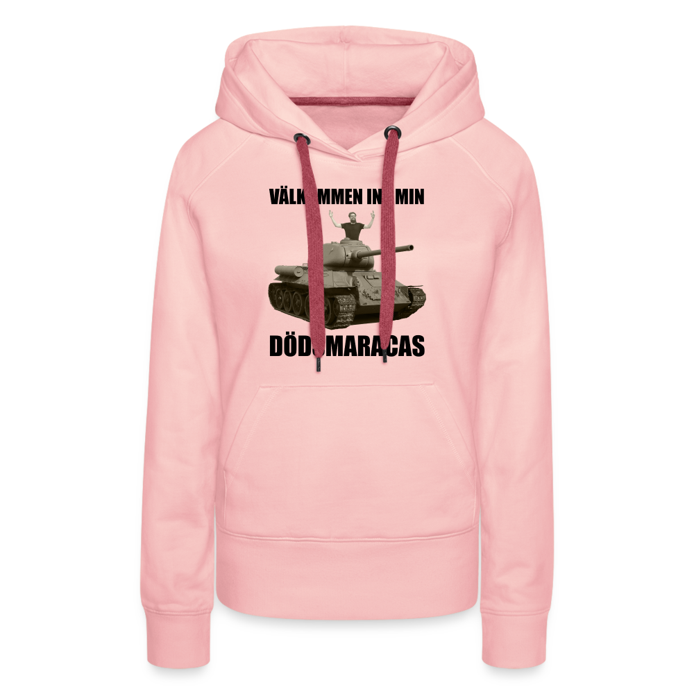 Välkommen in i min dödsmaracas! (Premiumluvtröja dam-edition) - kristallrosa