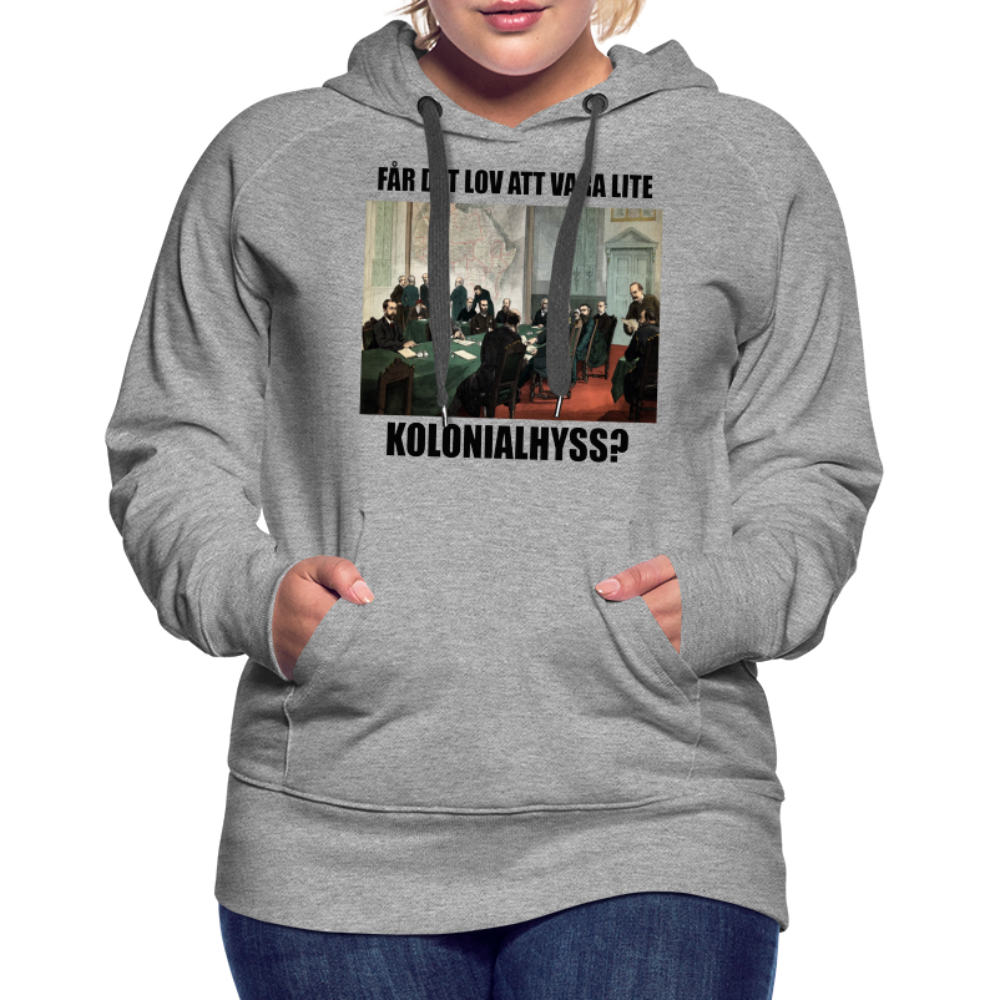 Får det lov att vara lite kolonialhyss? (premiumluvtröja dam-edition) - gråmelerad