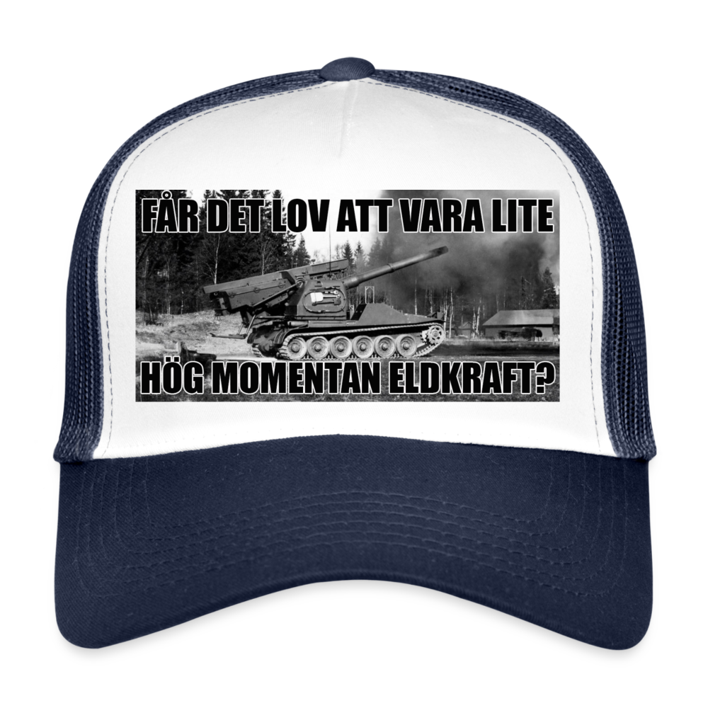Får det lov att vara lite hög momentan eldkraft? – Bkan (truckerkeps-edition) - vit/marinblå