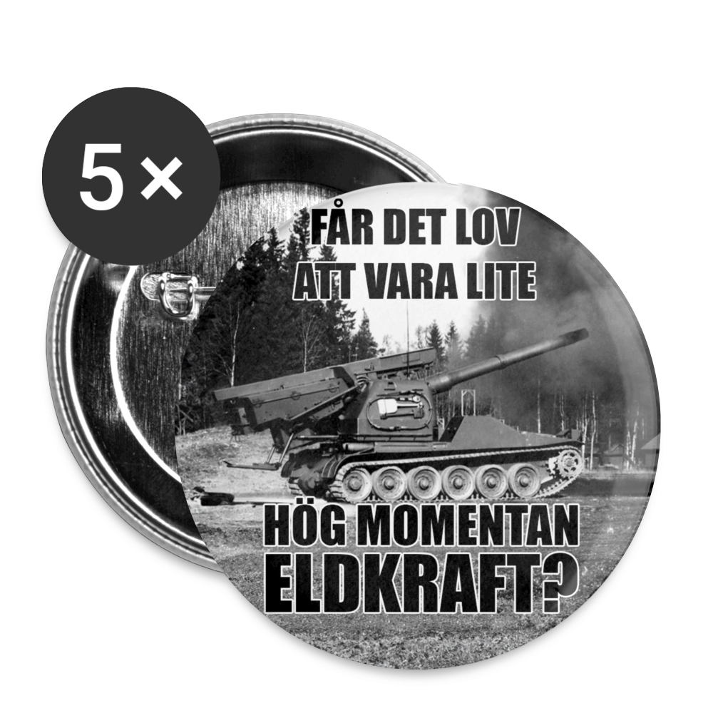 Får det lov att vara lite hög momentan eldkraft? – Bkan (knappnåls-edition! 32 mm) - vit