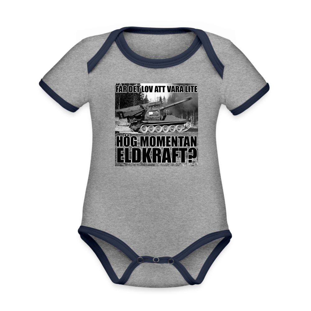 Får det lov att vara lite hög momentan eldkraft? – Bkan (ekologisk kortärmad babybody-edition) - gråmelerad/marinblå