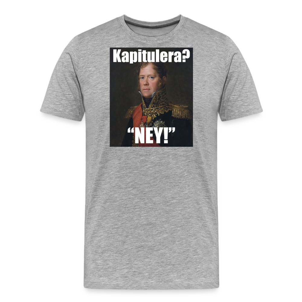 Kapitulera? Ney! (ekologisk premium-T-shirt herr-edition) - gråmelerad
