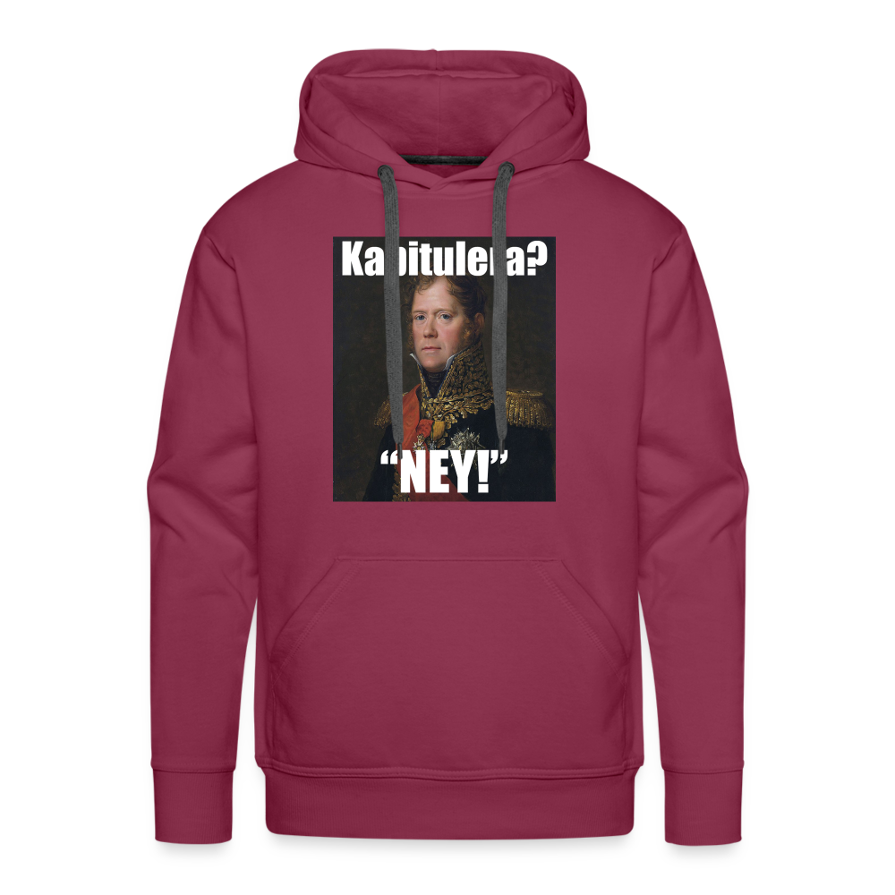 Kapitulera? Ney! (Premiumluvtröja herr-edition) - bordeaux