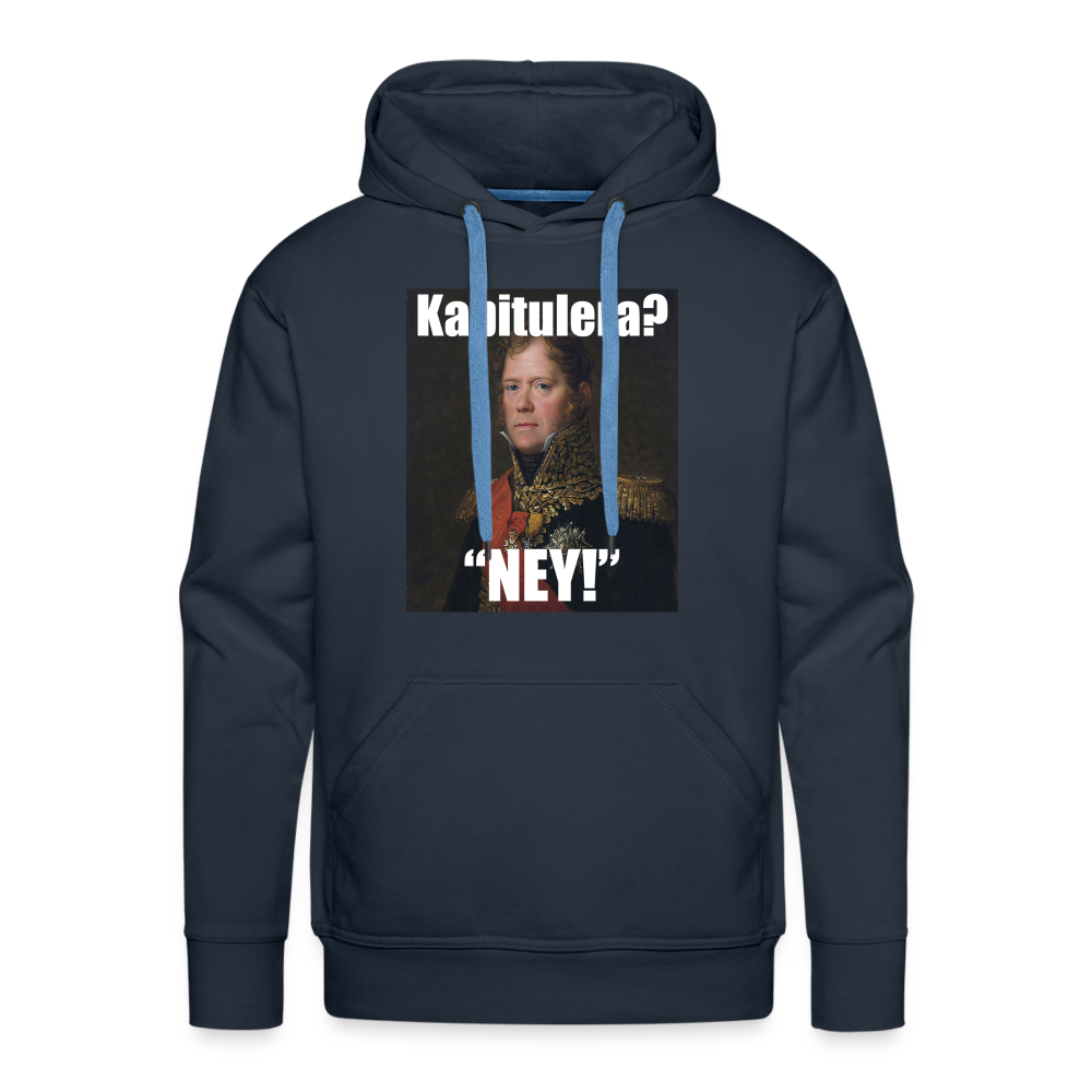 Kapitulera? Ney! (Premiumluvtröja herr-edition) - marinblå