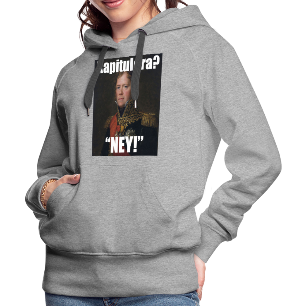 Kapitulera? Ney! (premiumluvtröja dam-edition) - gråmelerad