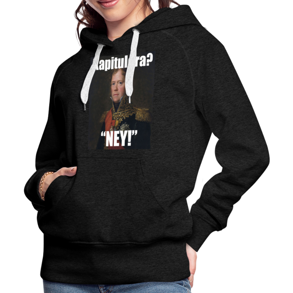 Kapitulera? Ney! (premiumluvtröja dam-edition) - kolgrå