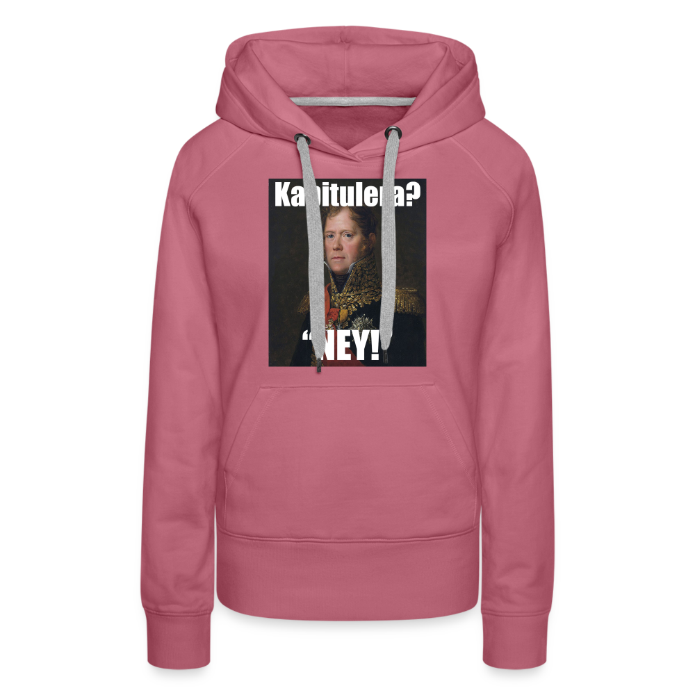 Kapitulera? Ney! (premiumluvtröja dam-edition) - malva