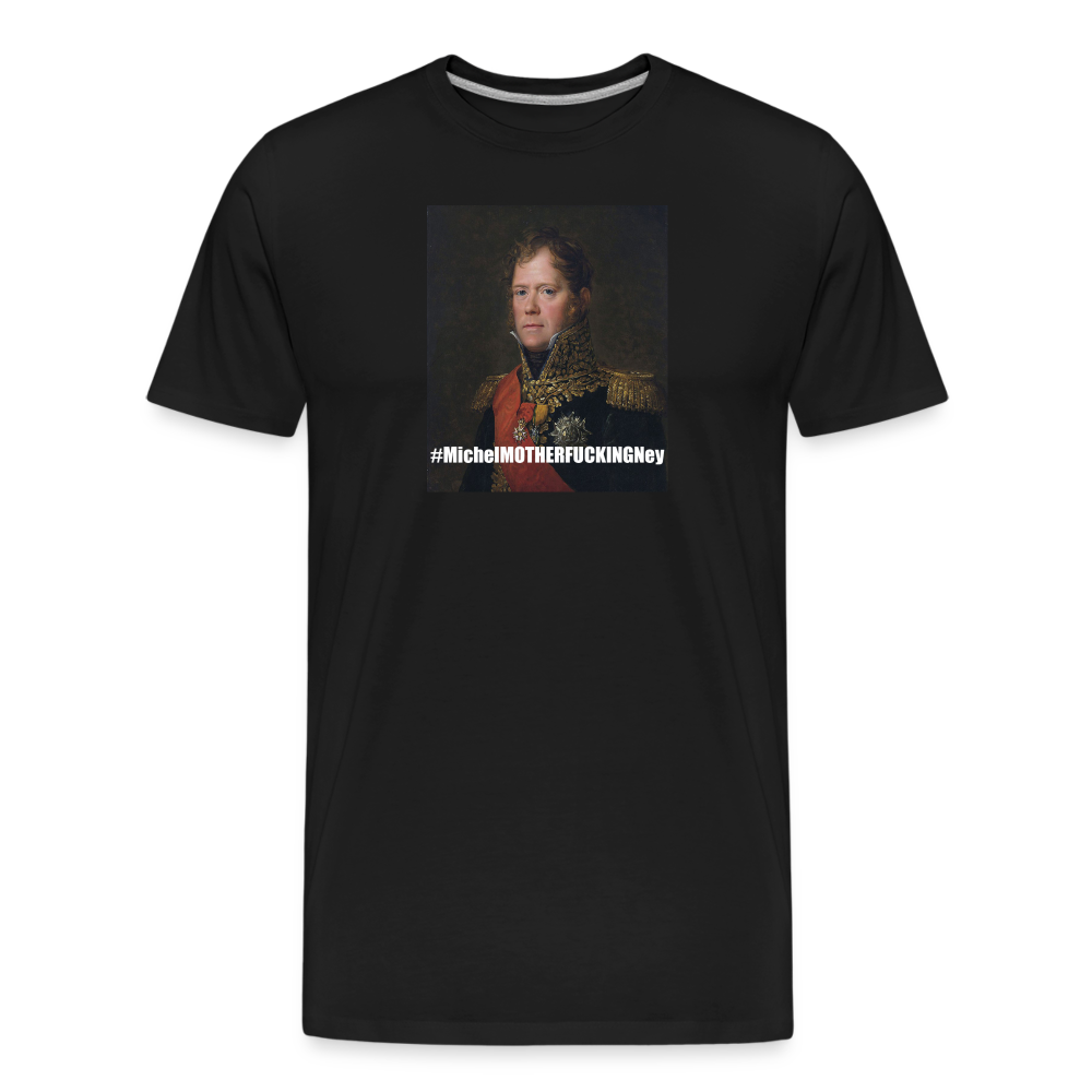MichelMOTHERFUCKINGNey (ekologisk premium-T-shirt herr-edition) - svart