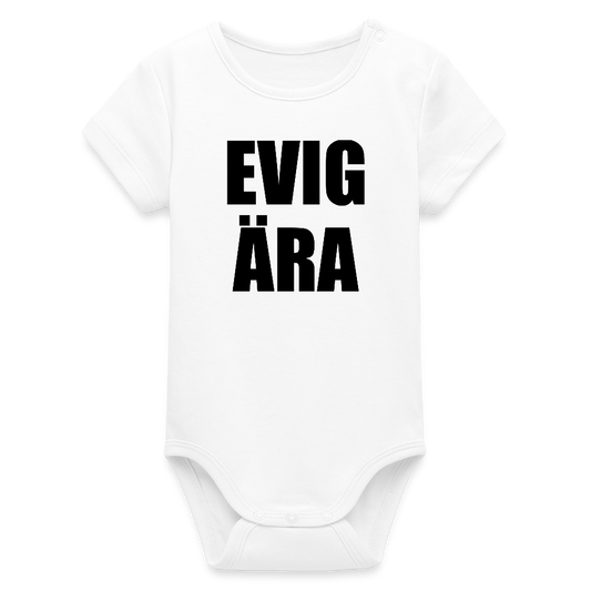 EVIG ÄRA (ekologisk kortärmad babybody-edition) - vit
