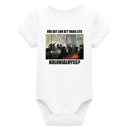 Får det lov att vara lite kolonialhyss? (ekologisk kortärmad babybody-edition) - vit