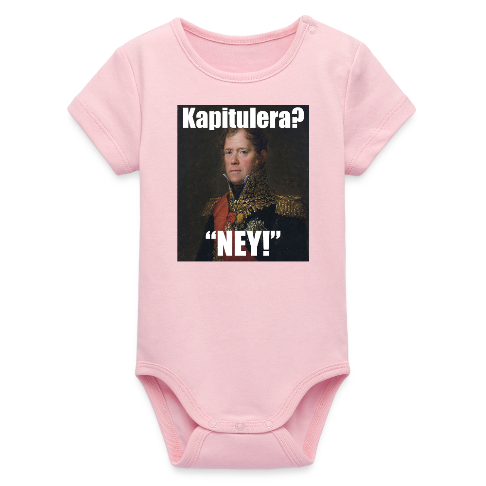 Kapitulera? Ney! (ekologisk kortärmad babybody-edition) - ljusrosa