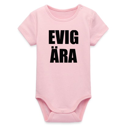 EVIG ÄRA (ekologisk kortärmad babybody-edition) - ljusrosa