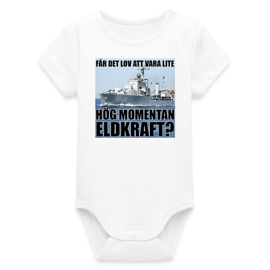 Får det lov att vara lite hög momentan eldkraft? – Halland (ekologisk kortärmad babybody-edition) - vit