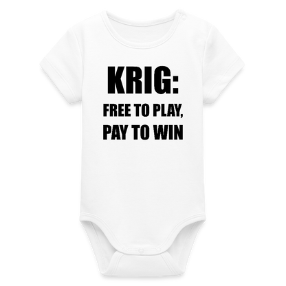 Krig: free to play, pay to win (Ekologisk kortärmad babybody-edition) - vit