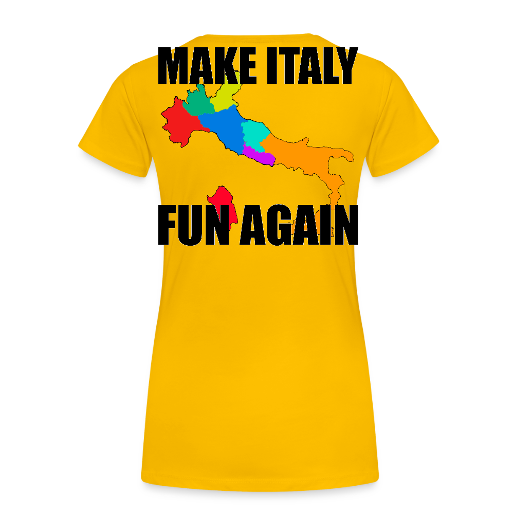 Make Italy Fun Again (Premium-T-shirt dam-edition) - solgul