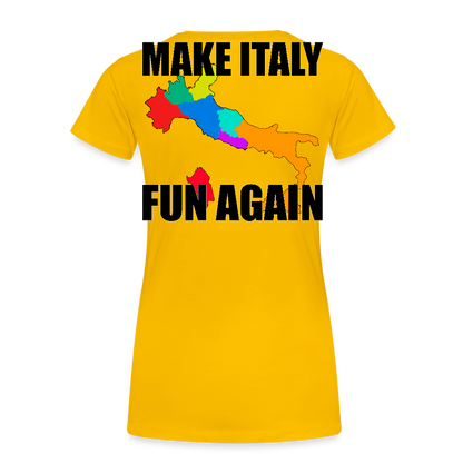 Make Italy Fun Again (Premium-T-shirt dam-edition) - solgul