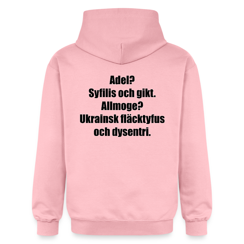 Adel? Syfilis och gikt. Allmoge? Ukrainsk fläcktyfus och dysenteri. (luvtröja unisex-edition) - ljusrosa
