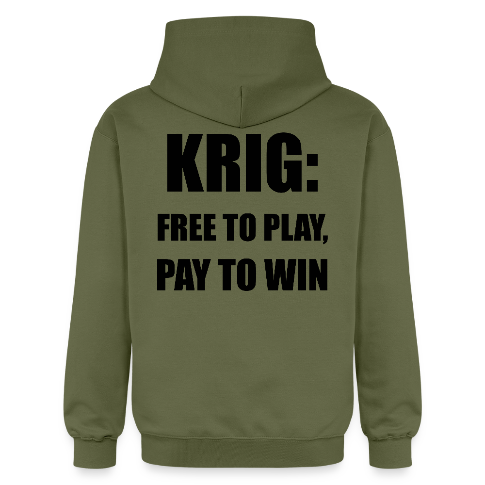 Krig: free to play, pay to win (luvtröja unisex-edition) - Militärgrön