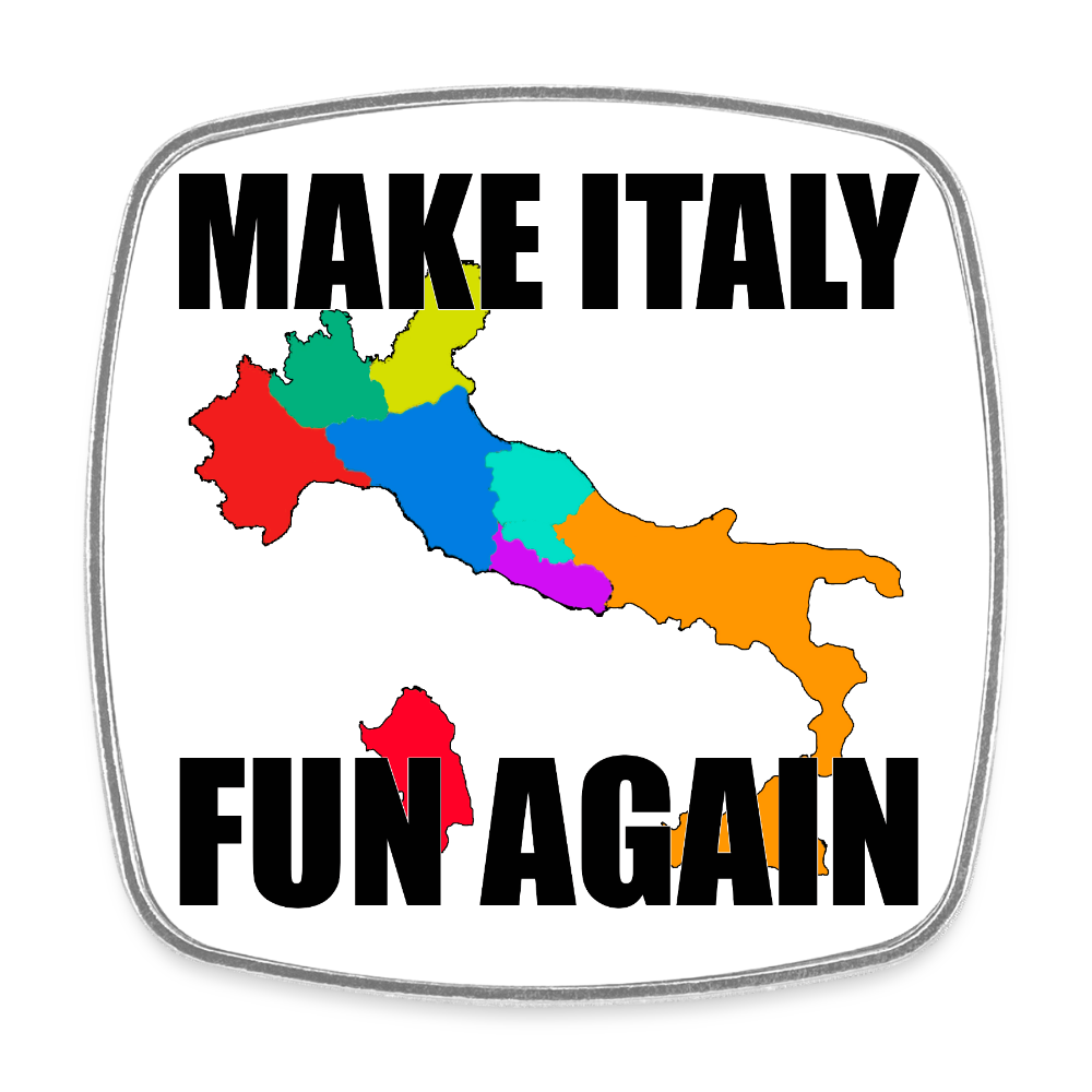 Make Italy Fun Again (Fyrkantig kylskåpsmagnet-edition) - vit