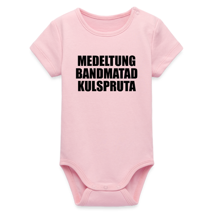 Medeltung Bandmatad Kulspruta (ekologisk kortärmad babybody-edition) - ljusrosa