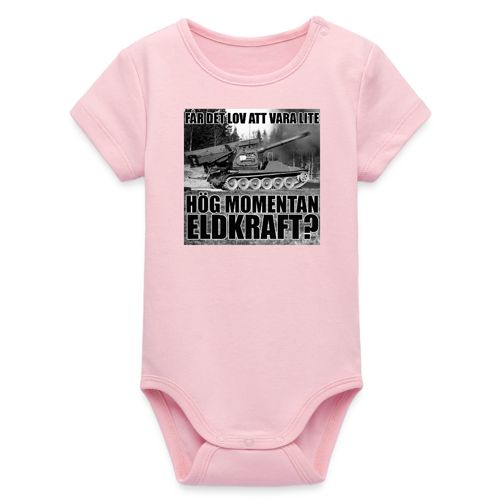 Får det lov att vara lite hög momentan eldkraft? – Bkan (ekologisk kortärmad babybody-edition) - ljusrosa