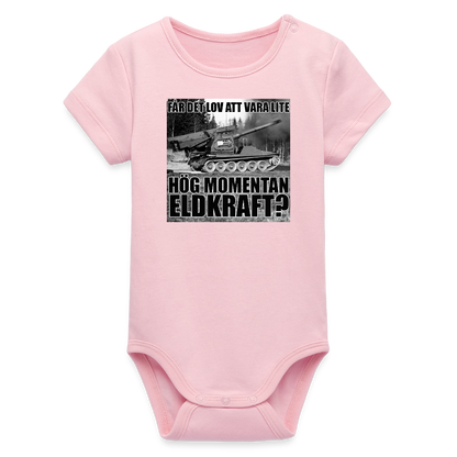 Får det lov att vara lite hög momentan eldkraft? – Bkan (ekologisk kortärmad babybody-edition) - ljusrosa