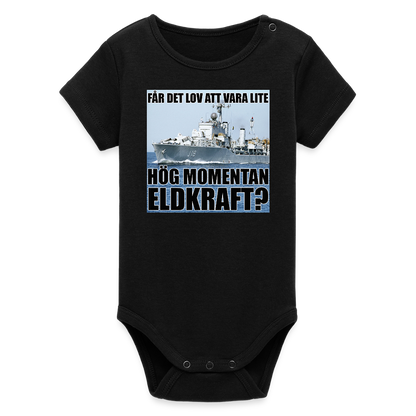 Får det lov att vara lite hög momentan eldkraft? – Halland (ekologisk kortärmad babybody-edition) - svart