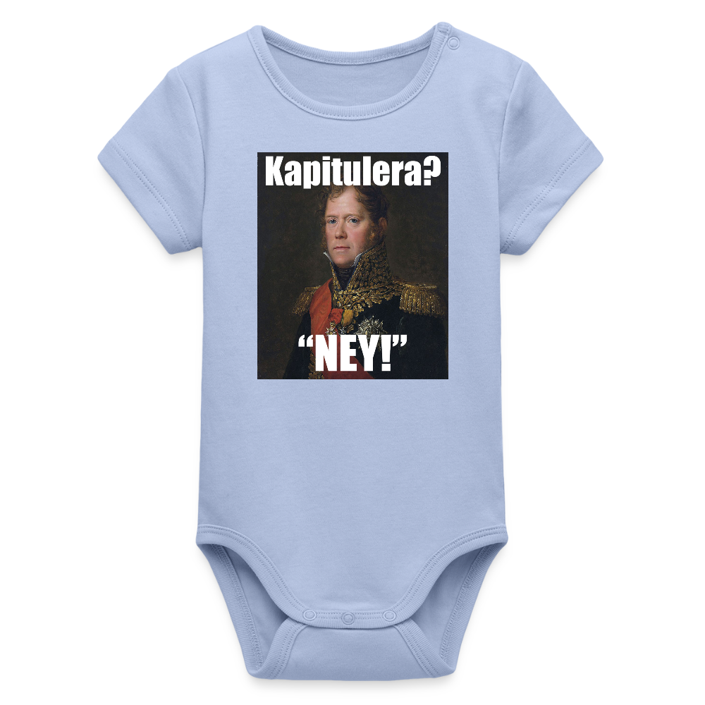 Kapitulera? Ney! (ekologisk kortärmad babybody-edition) - himmel