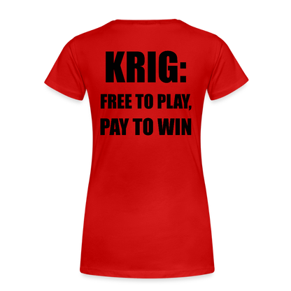 Krig: free to play, pay to win (ekologisk premium-T-shirt dam-edition) - röd