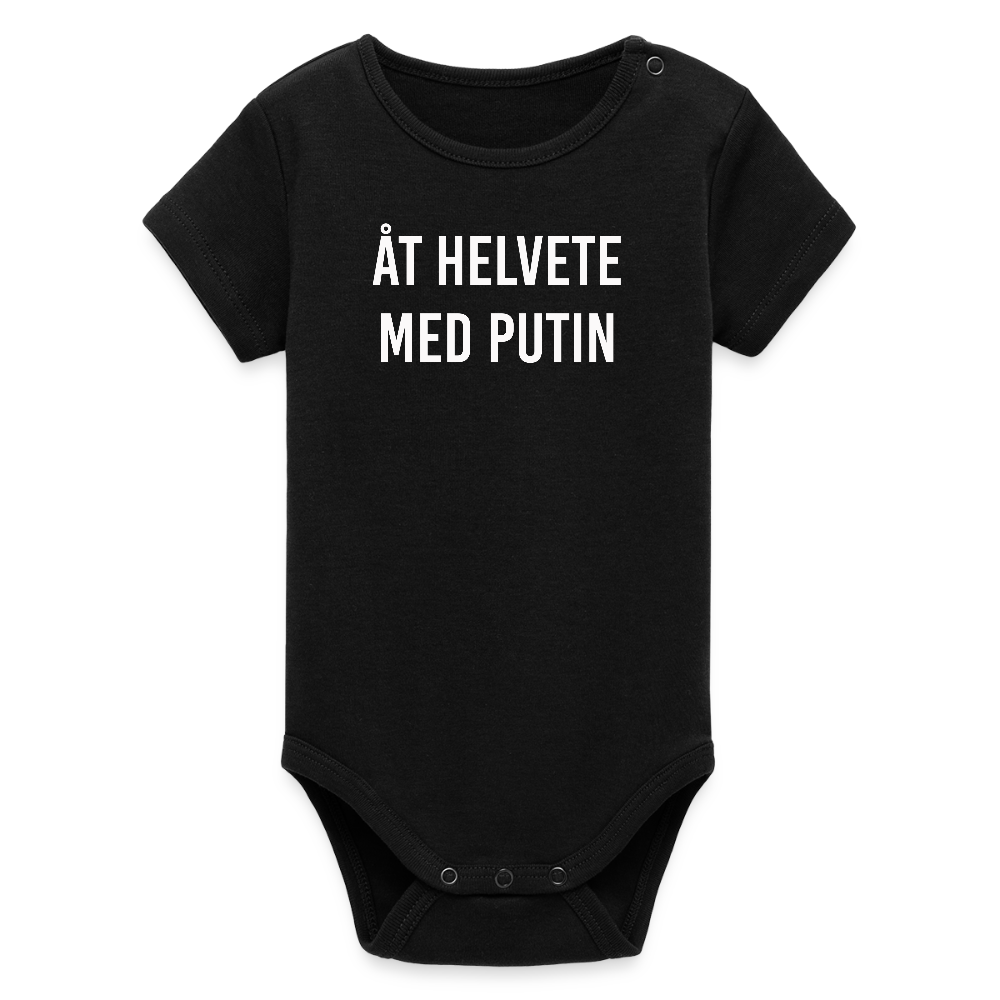Åt helvete med Putin  (ekologisk kortärmad babybody-edition) - svart