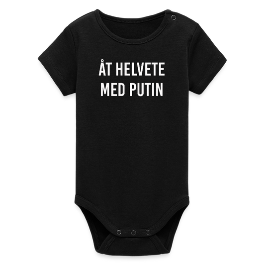 Åt helvete med Putin  (ekologisk kortärmad babybody-edition) - svart