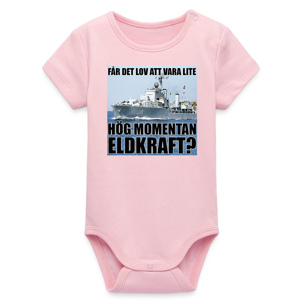 Får det lov att vara lite hög momentan eldkraft? – Halland (ekologisk kortärmad babybody-edition) - ljusrosa