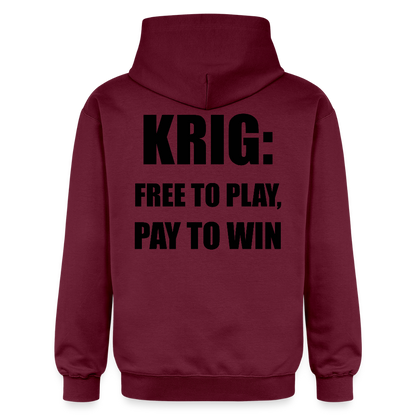 Krig: free to play, pay to win (luvtröja unisex-edition) - Maroon