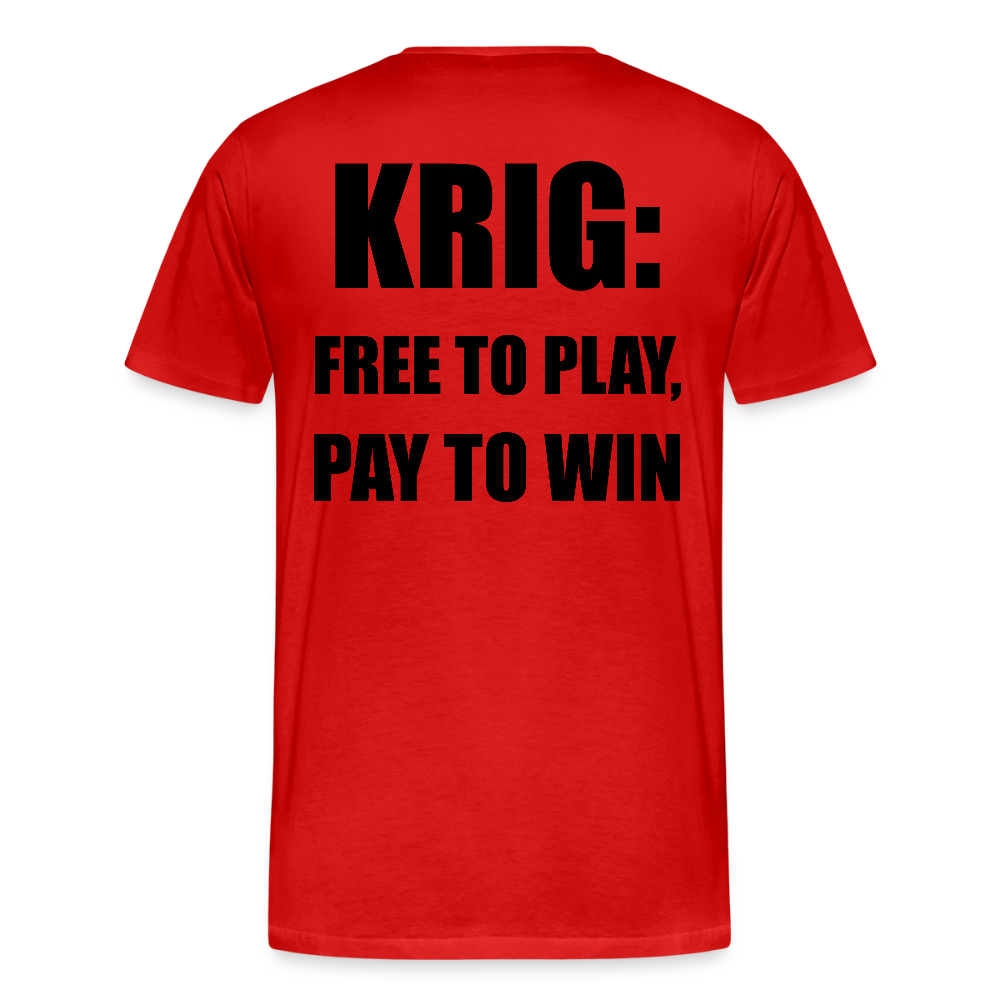 Krig: free to play, pay to win (ekologisk premium-T-shirt herr-edition) - röd