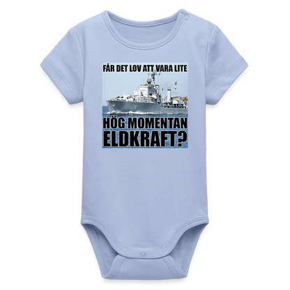 Får det lov att vara lite hög momentan eldkraft? – Halland (ekologisk kortärmad babybody-edition) - himmel