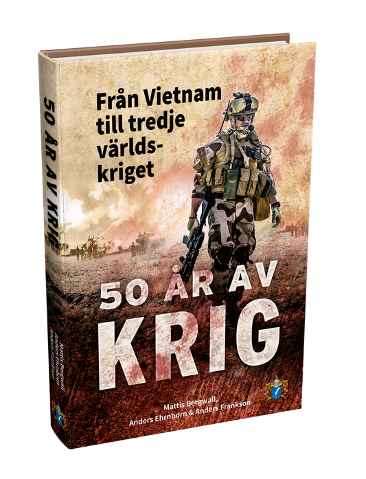 50 år av krig - Från Vietnam till tredje världskriget