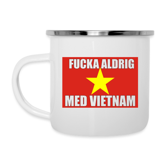Fucka aldrig med Vietnam (emaljmugg-edition) - vit