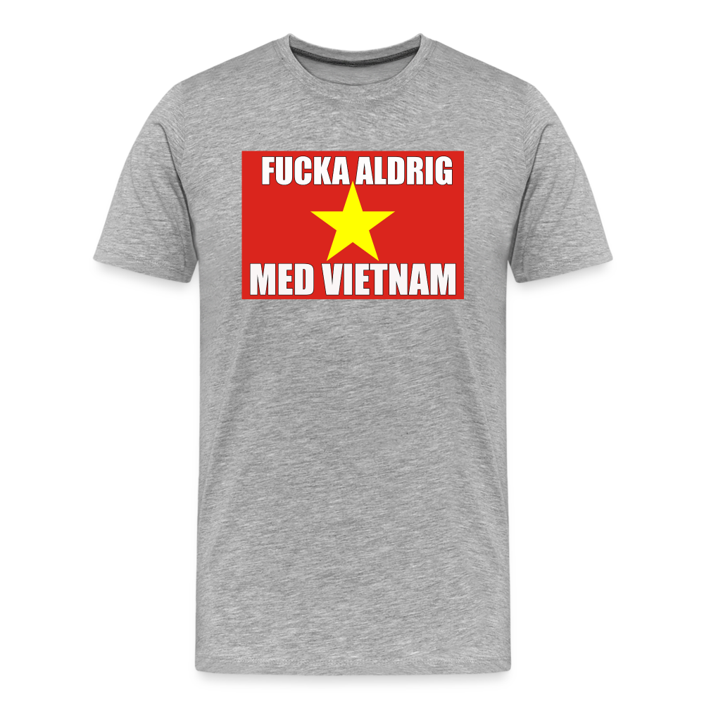 Fucka aldrig med Vietnam (ekologisk premium-T-shirt herr-edition) - gråmelerad