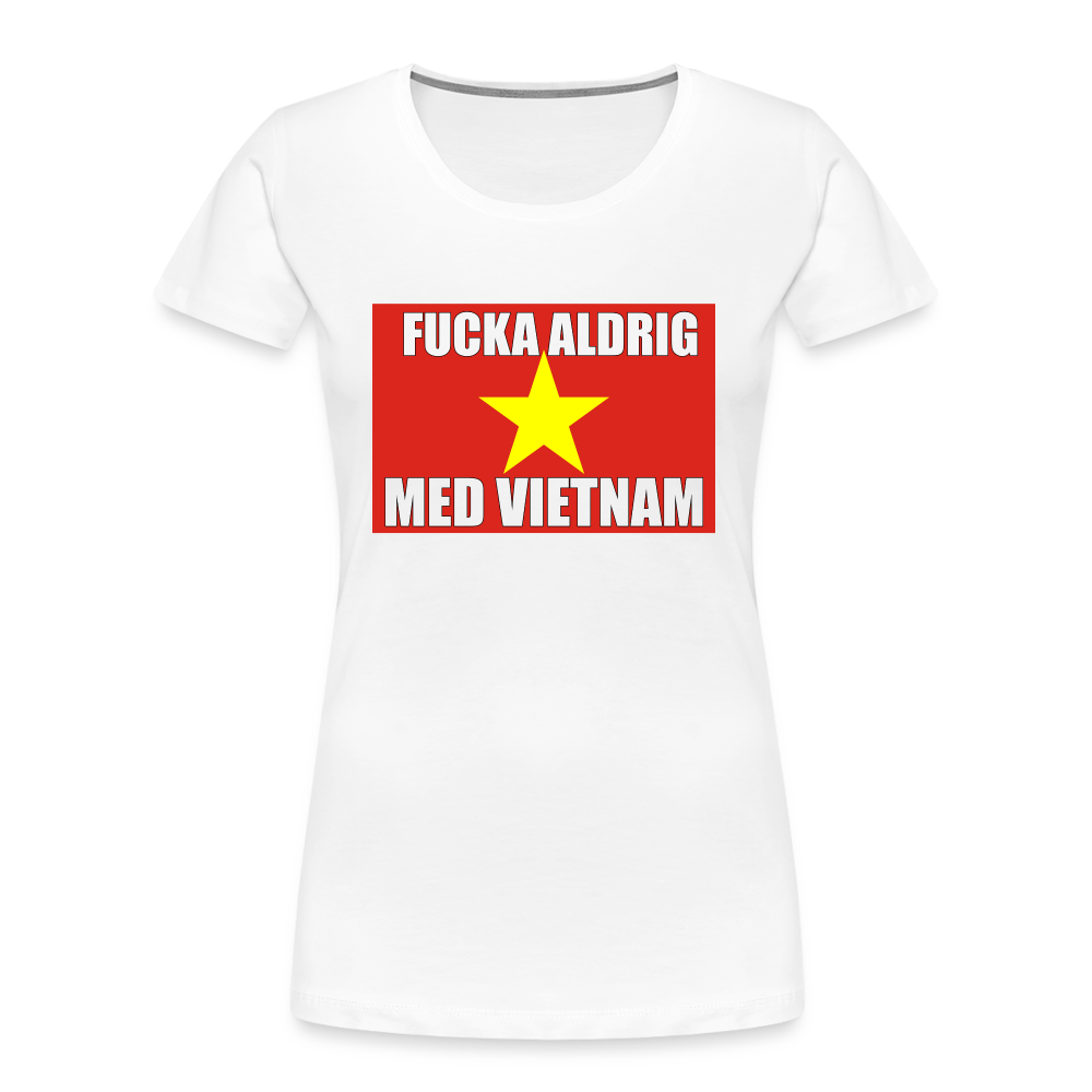 Fucka aldrig med Vietnam (ekologisk premium-T-shirt dam-edition) - vit