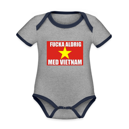 Fucka aldrig med Vietnam (ekologisk kortärmad babybody-edition) - gråmelerad/marinblå