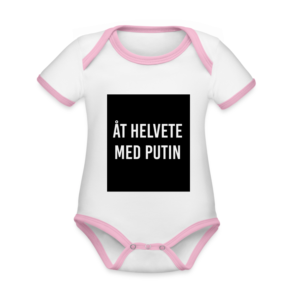 Åt helvete med Putin  (ekologisk kortärmad babybody-edition) - vit/rosa