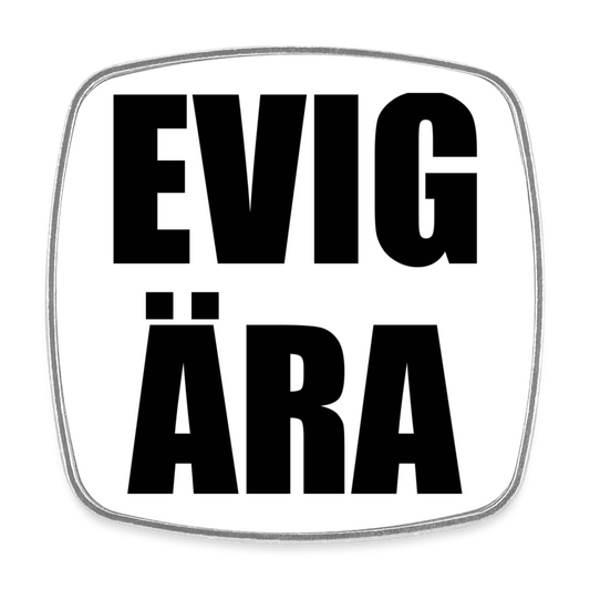 EVIG ÄRA (Fyrkantig kylskåpsmagnet-edition!) - vit